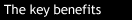 Key benefits